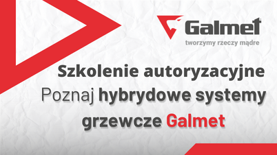 Szkolenie autoryzacyjne GALMET!
