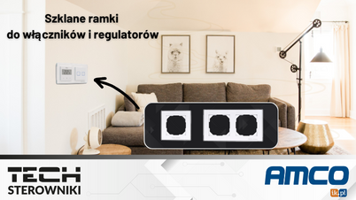 TECH STEROWNIKI - Nowa seria ramek FRAME