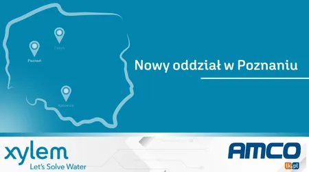 XYLEM - Oddział w Poznaniu już otwarty!