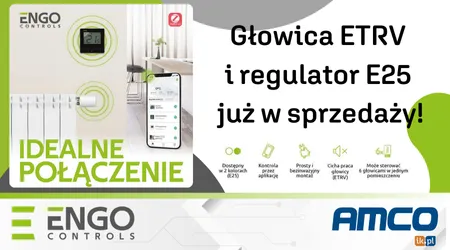 ENGO CONTROLS - NOWOŚĆ! Głowica ETRV i regulator E25 już w sprzedaży!