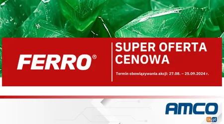 FERRO – Poznaj promocję na wrzesień 2024